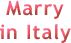 Marry in Italy